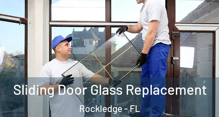 Sliding Door Glass Replacement Rockledge - FL